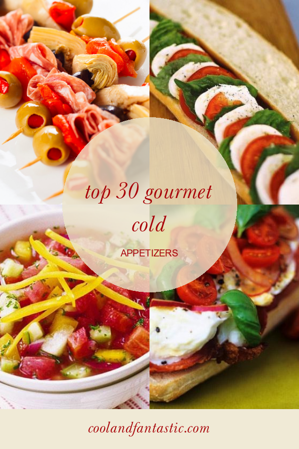 Top 30 Gourmet Cold Appetizers - Home, Family, Style And Art Ideas